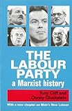 The Labour Party : a Marxist history