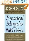 Practical Miracles for Mars and Venus: Nine Principles for Lasting Love, Increasing Success, and Vibrant Health in the Twenty-first Century