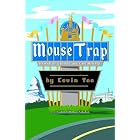 Mouse Trap: Memoir of a Disneyland Cast Member by Kevin Yee