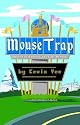 Mouse Trap: Memoir of a Disneyland Cast Member by Kevin Yee
