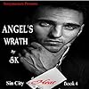 ANGEL'S WRATH by SK (SIN CITY HEAT)