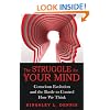 The Struggle for Your Mind: Conscious Evolution and the Battle to Control How We Think