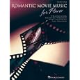 Romantic Movie Music for Piano by Hal Leonard Corp.