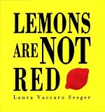 Lemons Are Not Red