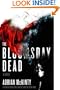 The Bloomsday Dead: A Novel
