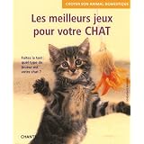 Les meilleurs jeux pour votre chatvon "Gabriele Linke-Gr�n"