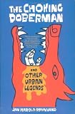 The Choking Doberman And Other 'new' Urban Legends