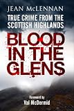 51b8waEYGFL. SL160  Blood in the Glens: True Crime from the Scottish Highlands