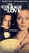 VHS : The Courage To Love