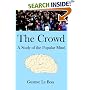 The Crowd: A Study Of The Popular Mind