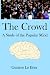 The Crowd: A Study of the Popular Mind