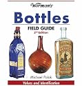 Warman's Bottles Field Guide: Values and Identification