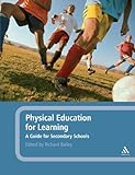 Physical education for learning : a guide for secondary schools