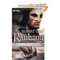Die Eingeschworenen - Raubzug: Roman