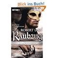 Die Eingeschworenen - Raubzug: Roman