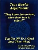 True Bowler Adjustments