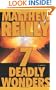 Seven Deadly Wonders: A Novel