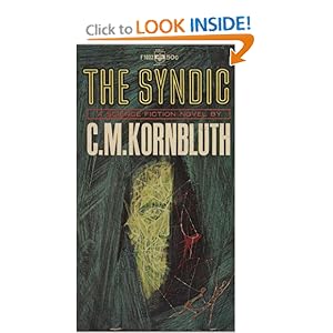 C. M. Kornbluth - The Syndic - C. M. Kornbluth