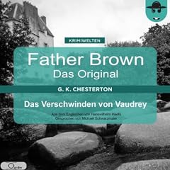 Das Verschwinden von Vaudrey (Father Brown - Das Original 38)