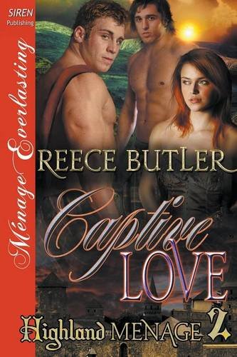 captive love highland menage 2 siren publishing menage everlasting