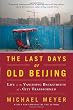 The Last Days Of Old Beijing