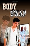 Body Swap: The worlds first text message adventure romance with the other side!
