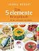 Produkt-Bild: Das 5 elemente Rezeptbuch: Harmonie aus dem Kochtopf und Genuss in jeder Jahreszeit