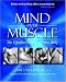 Mind Over Muscle: The Effortless Way to a Perfect Body (With CD)