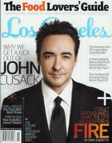 Los Angeles Magazine - November 2007: John Cusack, Food