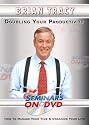 Brian Tracy - Doubling Your Productivity - How to Manage Your Time & Organize Your Life - Motivational DVD Training Video
