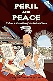 Peril and Peace: Chronicles of the Ancient Church (History Lives series)