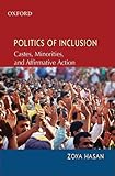 Politics of inclusion : castes, minorities, and affirmative action