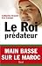 Le Roi prédateur (H.C. ESSAIS) chez Livres sur le nom: 51b9LFuangL._SL75_