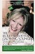 The Secret Method for Growing Younger: A Step-by-Step Anti-Aging Process Using the Law of Attraction to Help You Stop Aging, Grow Younger, and Enjoy Life