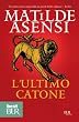 L'ultimo Catone (Saggi)