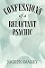 Confessions of A Reluctant Psychic