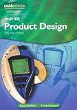 Higher Product Design Course Notes