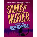 Sounds of Murder (A Pamela Barnes Acoustic Mystery)by Patricia Rockwell