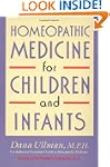 Homeopathic Medicine for Children and...