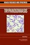Trypanosomiasis (Deadly Diseases & Epidemics)