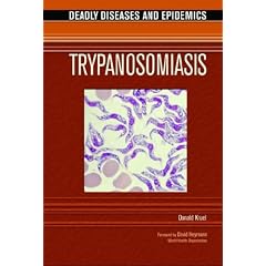 Trypanosomiasis (Deadly Diseases and Epidemics)