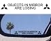 (2) Mirror Decals " OBJECTS IN MIRROR ARE LOSING" for MITSUBISHI EVOLUTION X EVO ECLIPSE 3000GT MR LANCER DIAMANTE MIRAGE GALANT LANCER EVOLUTION GSR MR GALANT LS XLS OUTLANDER ENDEAVOR MONTERO RAIDER GT FUSO AWD 4X4 ESIR FE CVT RALLIART VR4 ES GTS