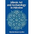 Islamic Art and Archaeology in Palestine