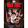 Wild Ride: A Graphic Guide Adventure