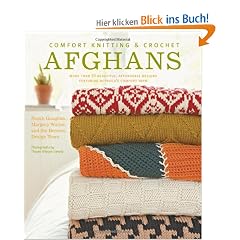 Comfort Knitting & Crochet: Afghans: More Than 50 Beautiful, Affordable Designs Featuring Berroco's Comfort Yarn