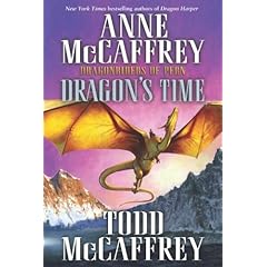 Dragon's Time - Anne McCaffrey, Todd J. McCaffrey