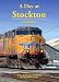 A Day at Stockton California