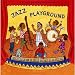 Jazz Playground