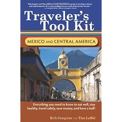 Traveler's Tool Kit: Mexico and Central America