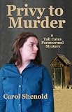 Privy to Murder (a Tali Cates Paranormal Mystery)